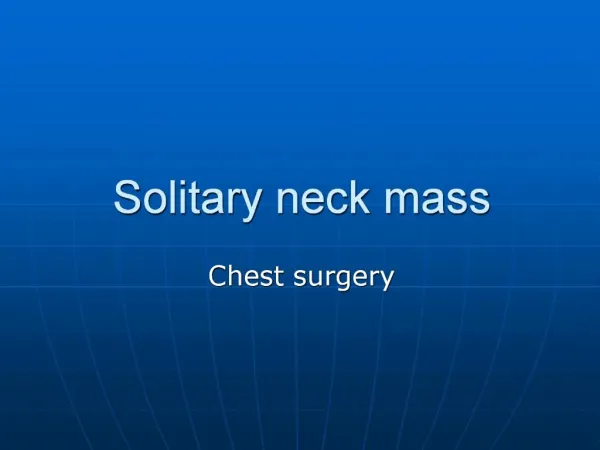 Solitary neck mass