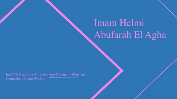 Imam Helmi Abufarah El Agha - Imam & Executive Director