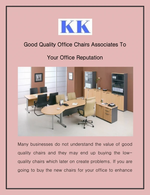 Good Quality Office Chairs Associates to Your Office Reputation