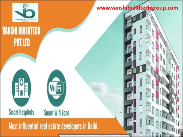Vanshi Buildtech Group is a Plots in Dwarka L Zone