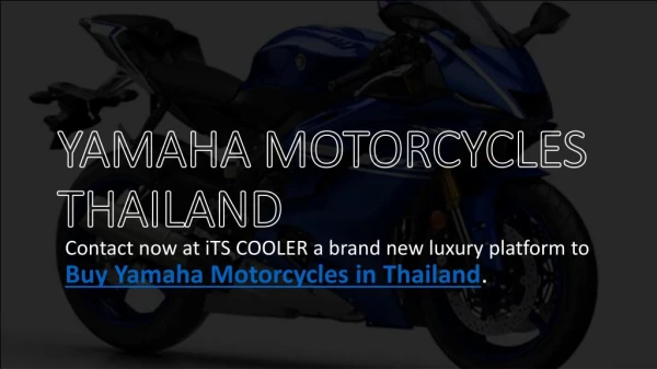 Yamaha Motorcycles in Thailand