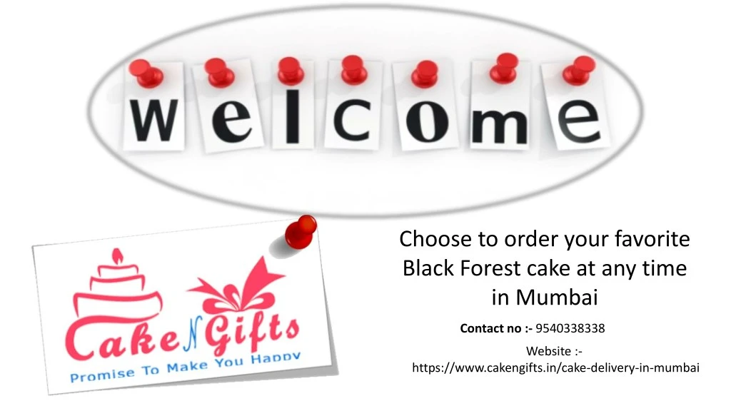 choose to order your favorite black forest cake