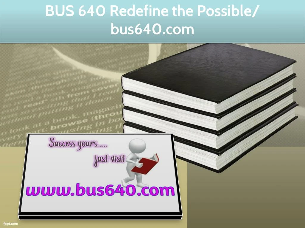 bus 640 redefine the possible bus640 com