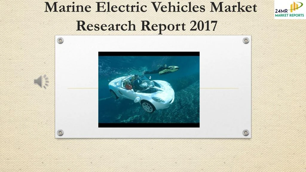 marine electric vehicles market research report 2017