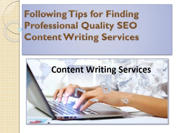 Following Tips for Finding Professional Quality SEO Content Writing Services