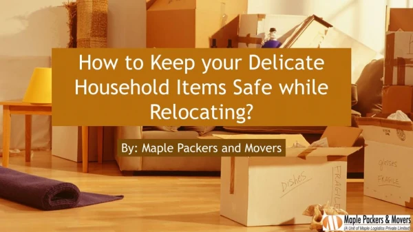 How to Make your Belongings Safe while Relocating?