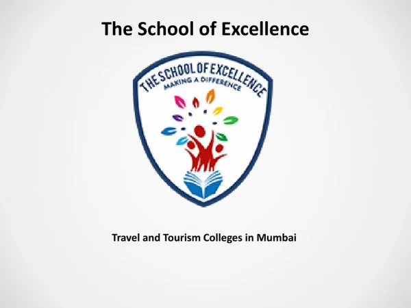 The School of Excellence: Tour Manager Course in India