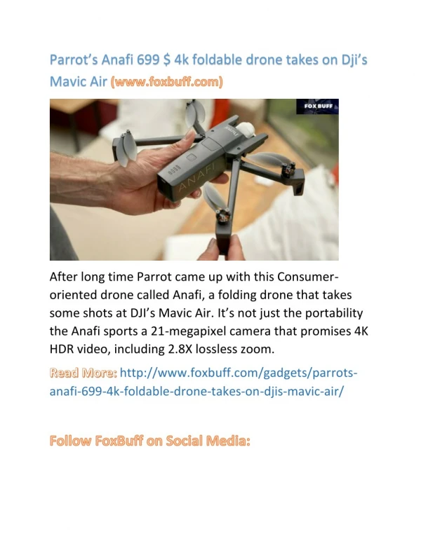Parrotâ€™s Anafi 699 $ 4k foldable drone takes on Djiâ€™s Mavic Air
