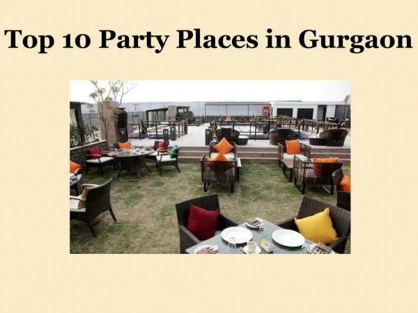 Top 10 Party Places in Gurgaon