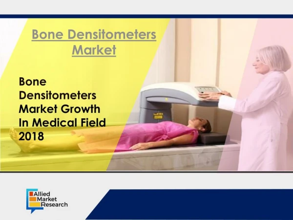 New Impacting Factor Added in the Research of Bone Densitometers Market