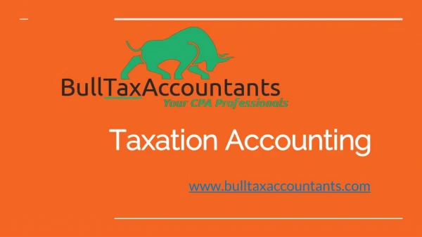 Taxation Accounting- bulltaxaccountants.com