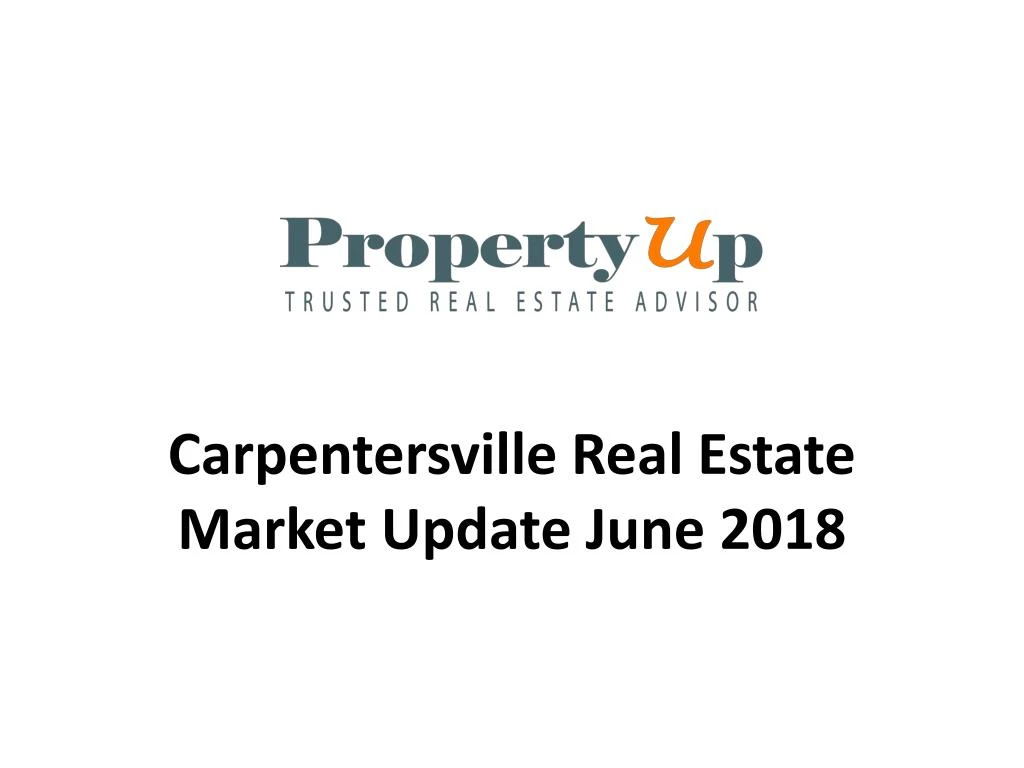 carpentersville real estate market update june 2018