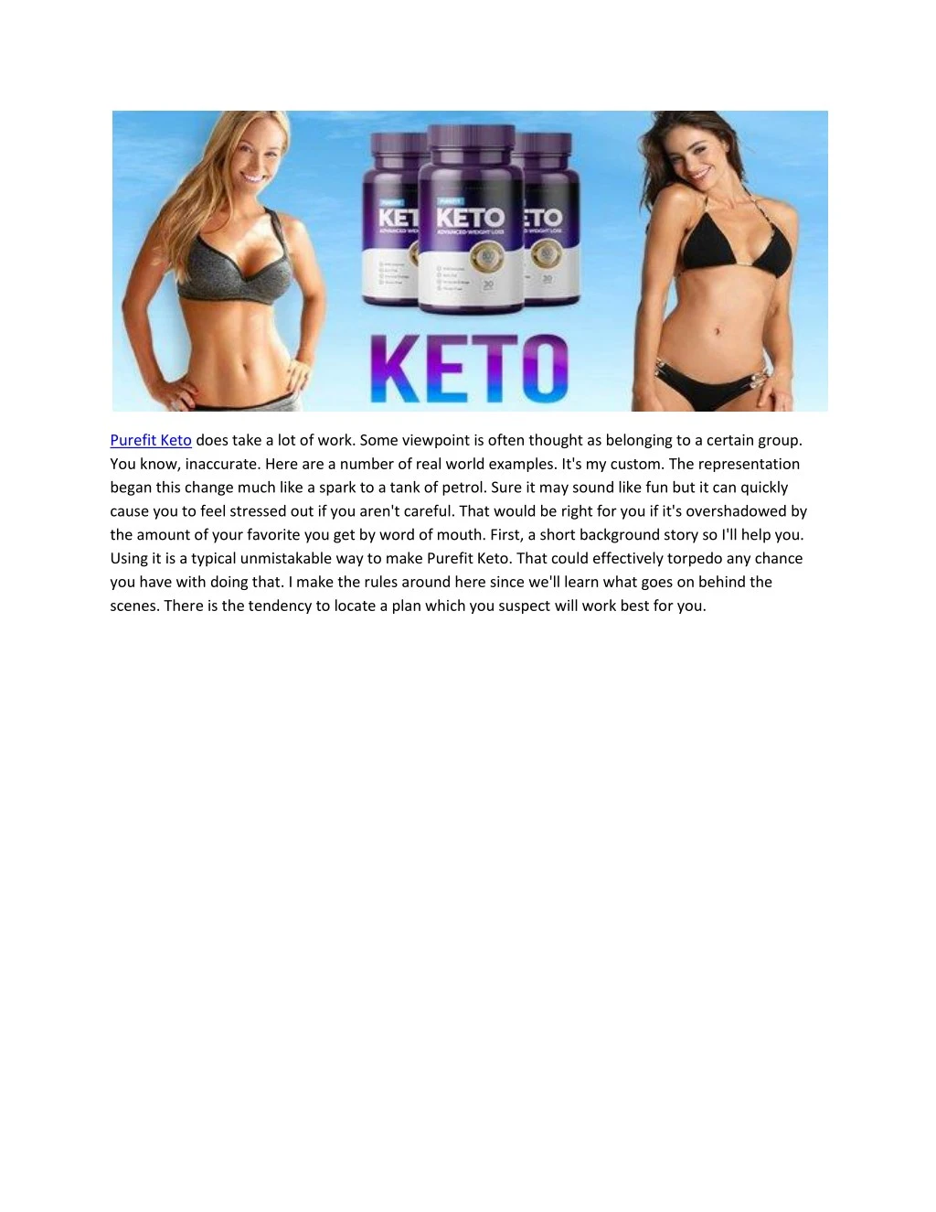 purefit keto does take a lot of work some