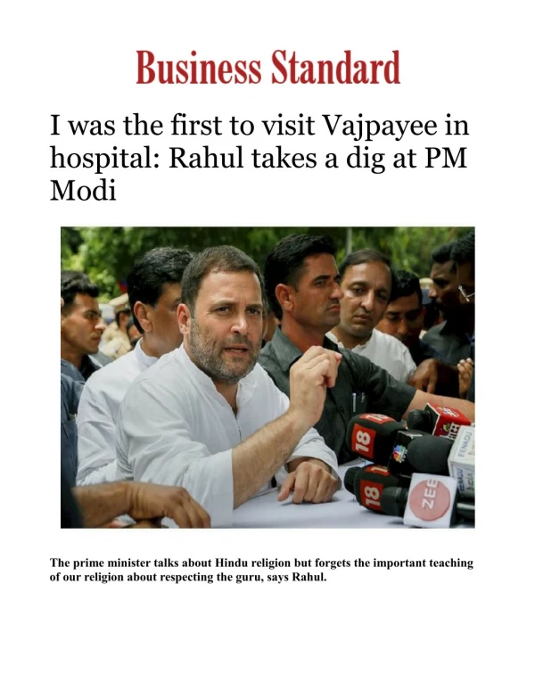 I was the first to visit Vajpayee in hospital: Rahul takes a dig at PM Modi