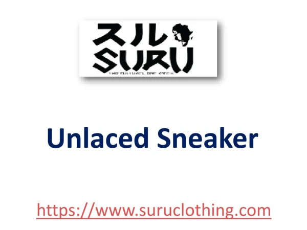 Unlaced Sneaker - suruclothing.com