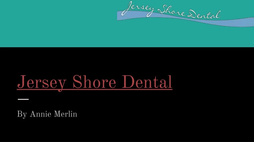 jersey shore dental