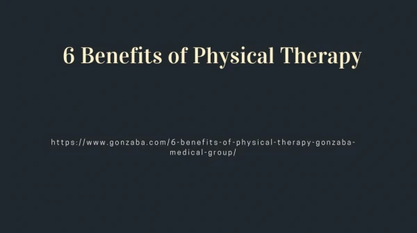6 Benefits of Physical Therapy