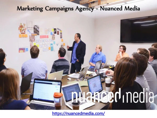 Marketing Campaigns Agency - Nuanced Media