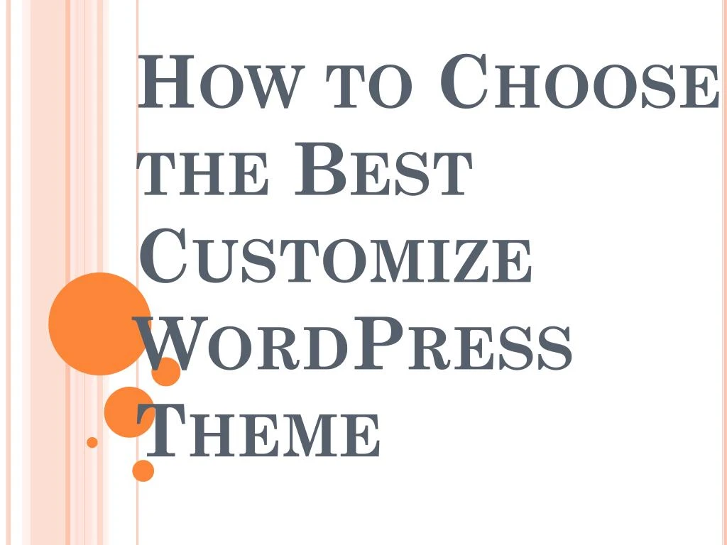 how to choose the best customize wordpress theme