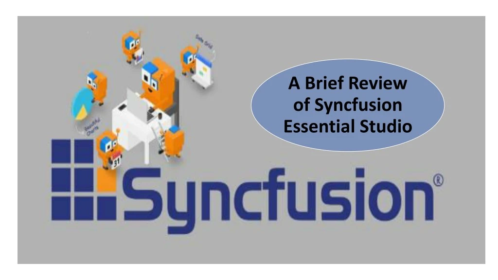 a brief review of syncfusion essential studio