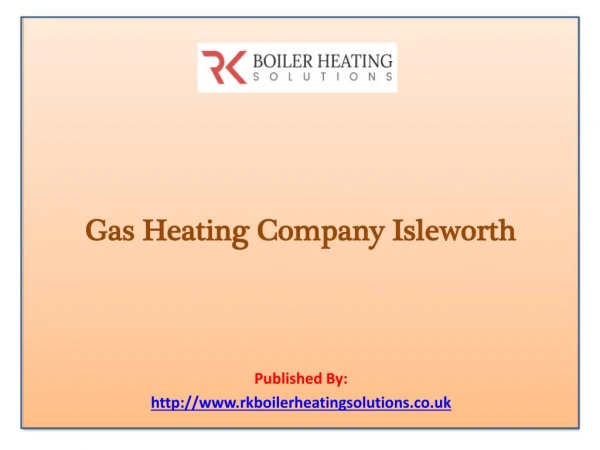Gas Heating Company Isleworth