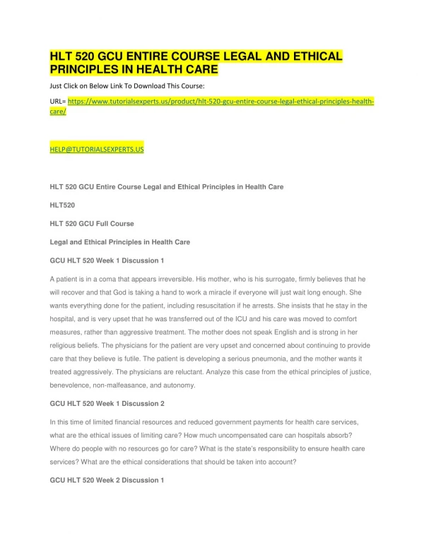 HLT 520 GCU ENTIRE COURSE LEGAL AND ETHICAL PRINCIPLES IN HEALTH CARE