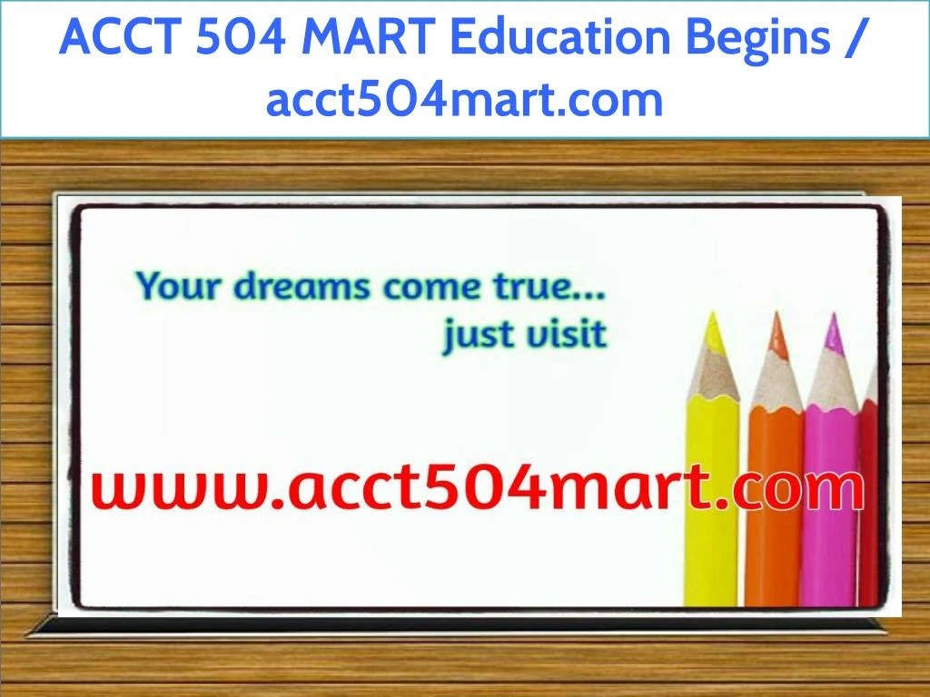 acct 504 mart education begins acct504mart com
