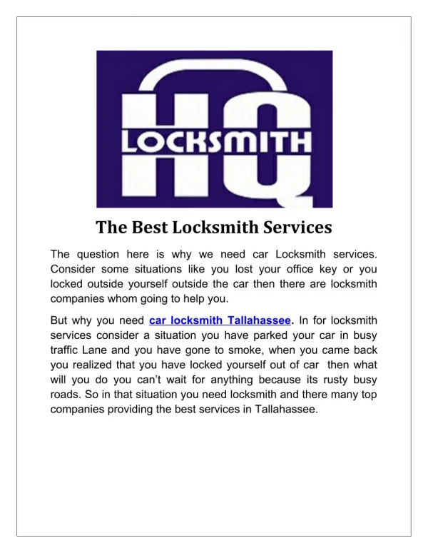 We provide the emergency locksmith services in Tallahassee