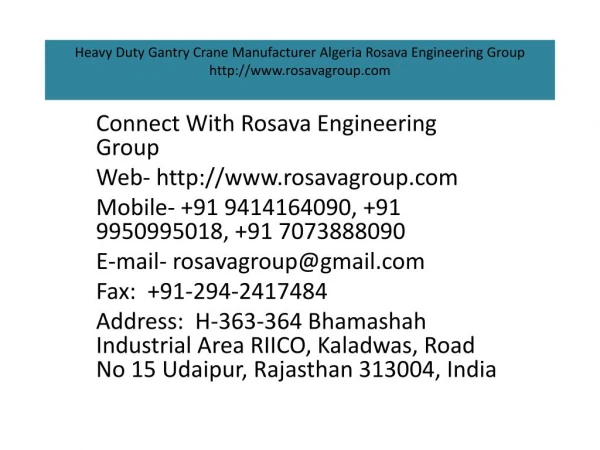 Heavy Duty Gantry Crane Manufacturer Algeria Rosava Engineering Group