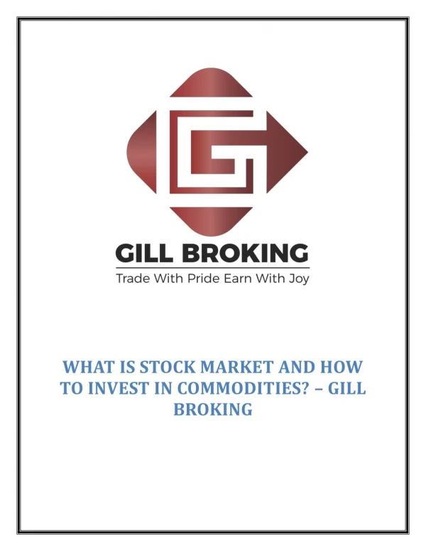 What is Indian Stock Market and How to Invest in Commodities Online? – Gill Broking
