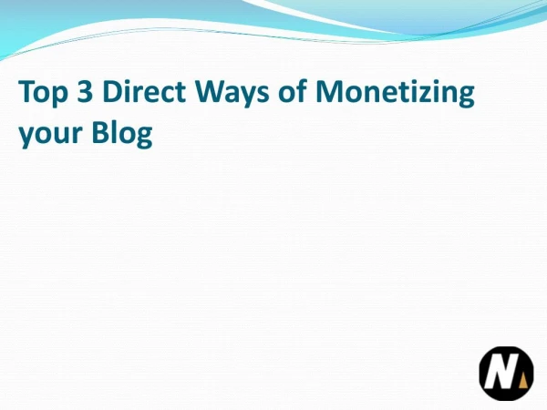 Top 3 Direct Ways of Monetizing your Blog
