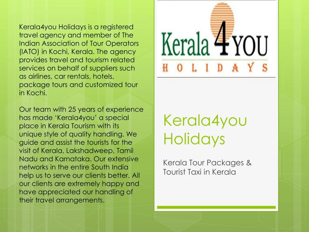 kerala4you holidays is a registered travel agency