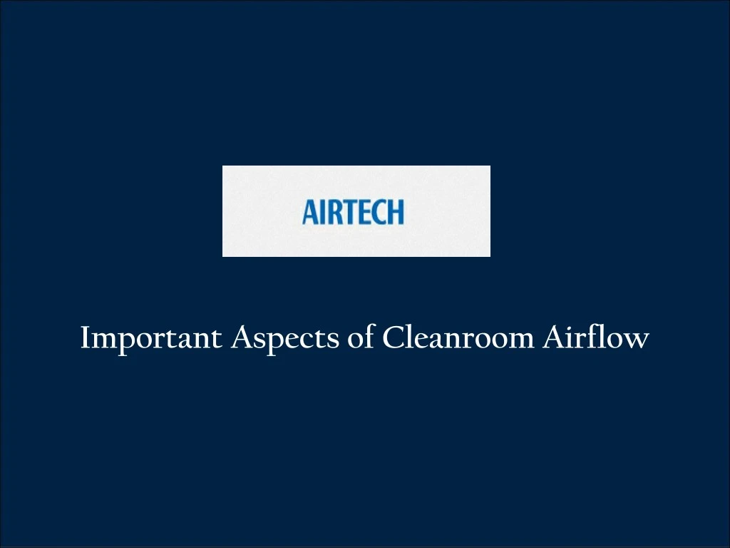 important aspects of cleanroom airflow