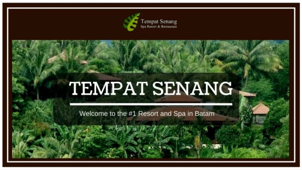 Best Spa in Batam - Tempat Senang