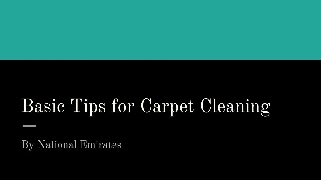 basic tips for carpet cleaning