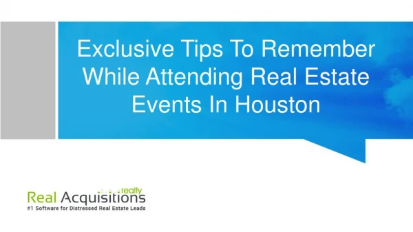 Exclusive Tips To Remember While Attending Real Estate Events In Houston
