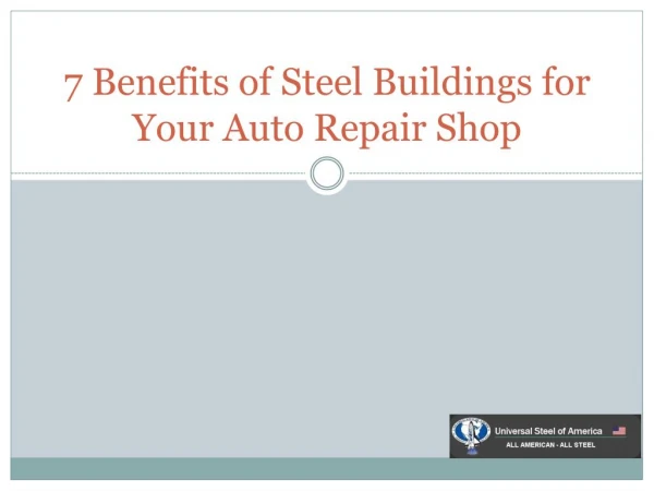 7 Benefits of Steel Buildings for Your Auto Repair Shop