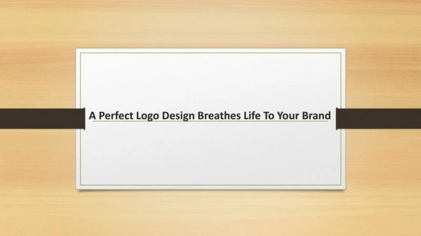 A Perfect Logo Design Breathes Life To Your - Logo Experts