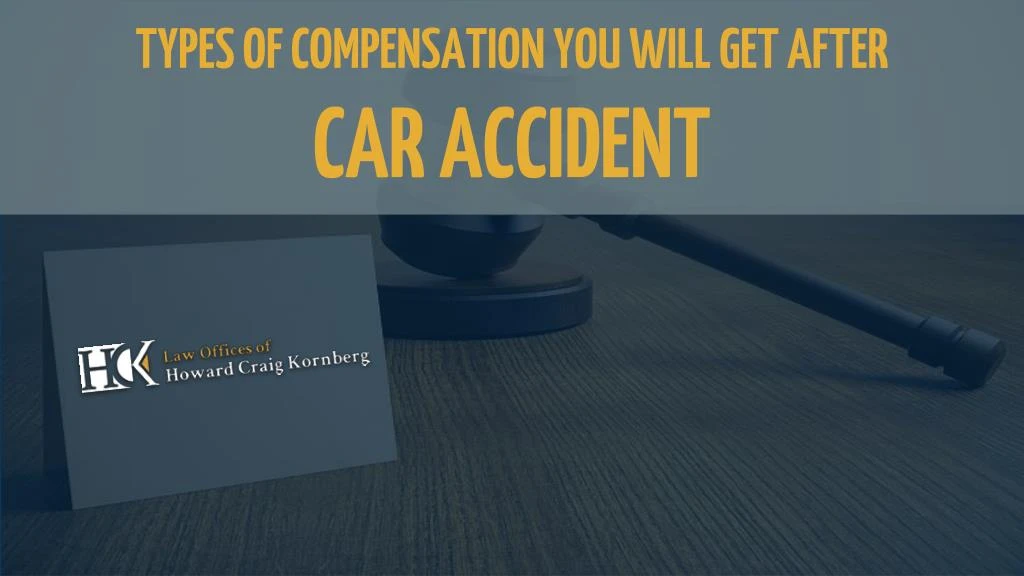 types of compensation you will get after