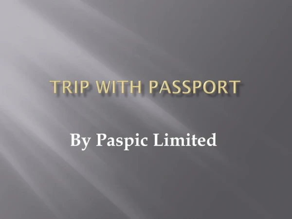 Trip with Passport