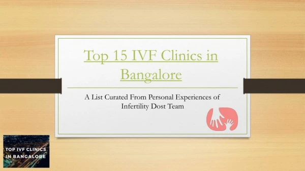 Top 15 IVF Clinics in Bangalore | A List Curated From Personal Experiences of Infertility Dost Team