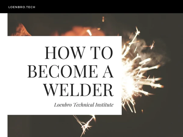 How to become a Welder?