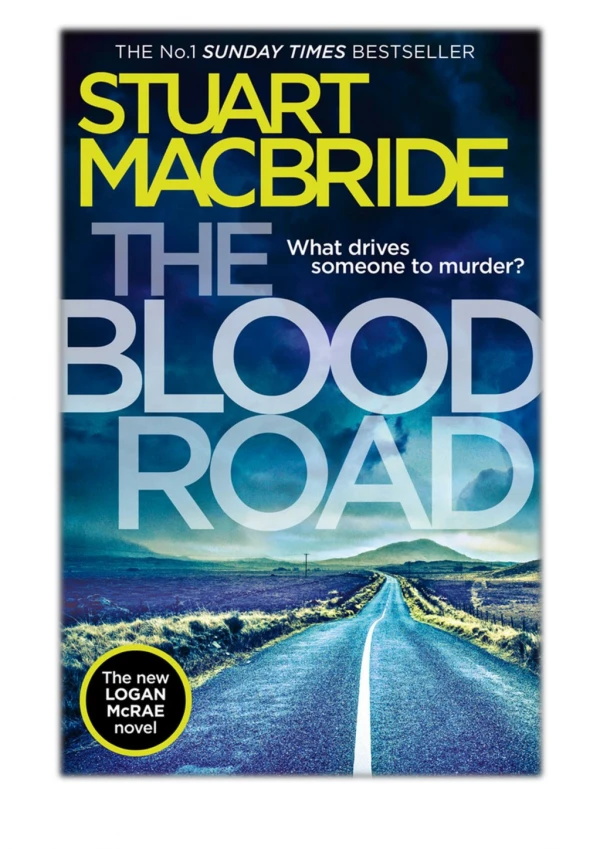 [PDF] Free Download The Blood Road By Stuart MacBride
