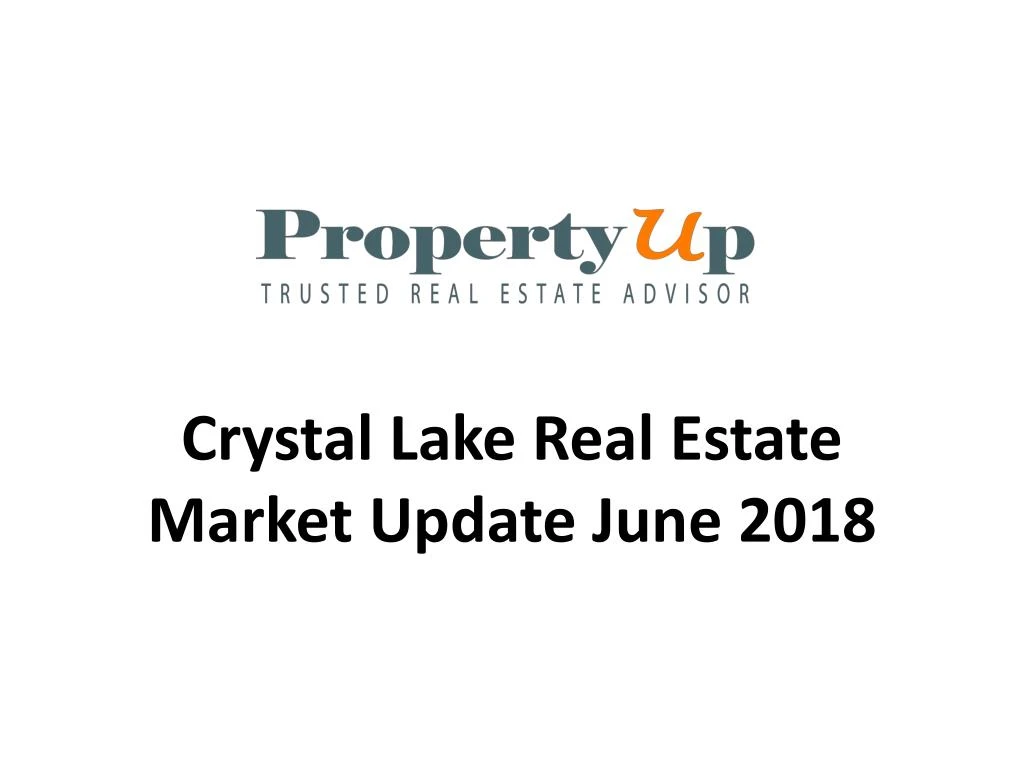 crystal lake real estate market update june 2018
