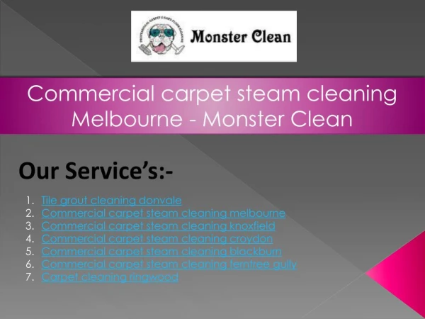 Commercial carpet steam cleaning Melbourne - Monster Clean