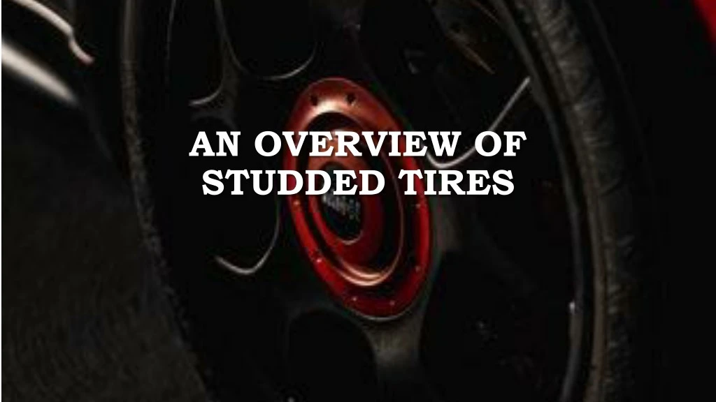 an overview of studded tires