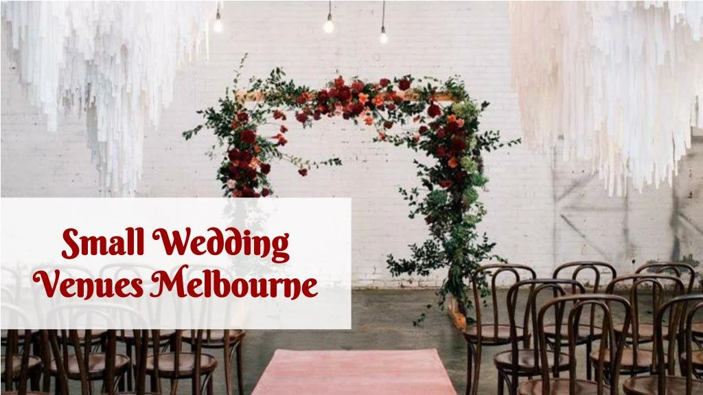 small wedding venues melbourne