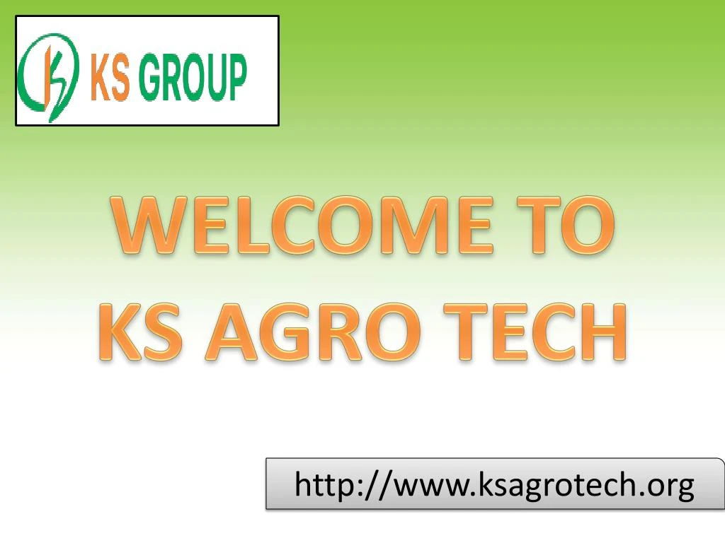 welcome to ks agro tech