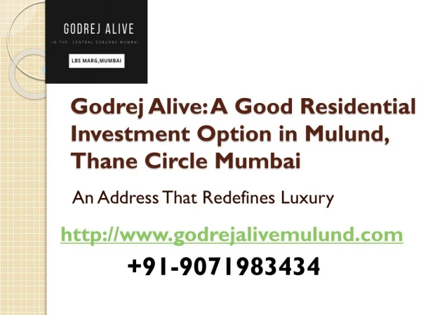 Godrej Alive: A Good Residential Investment Option in Mulund, Thane Circle Mumbai
