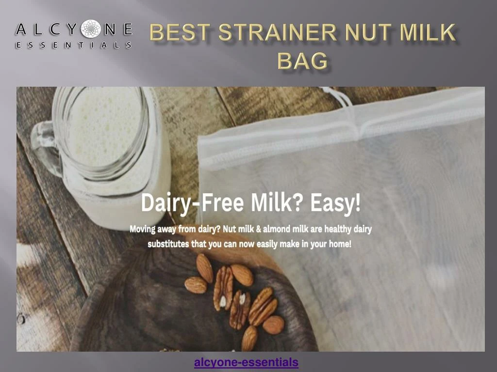 best strainer nut milk bag